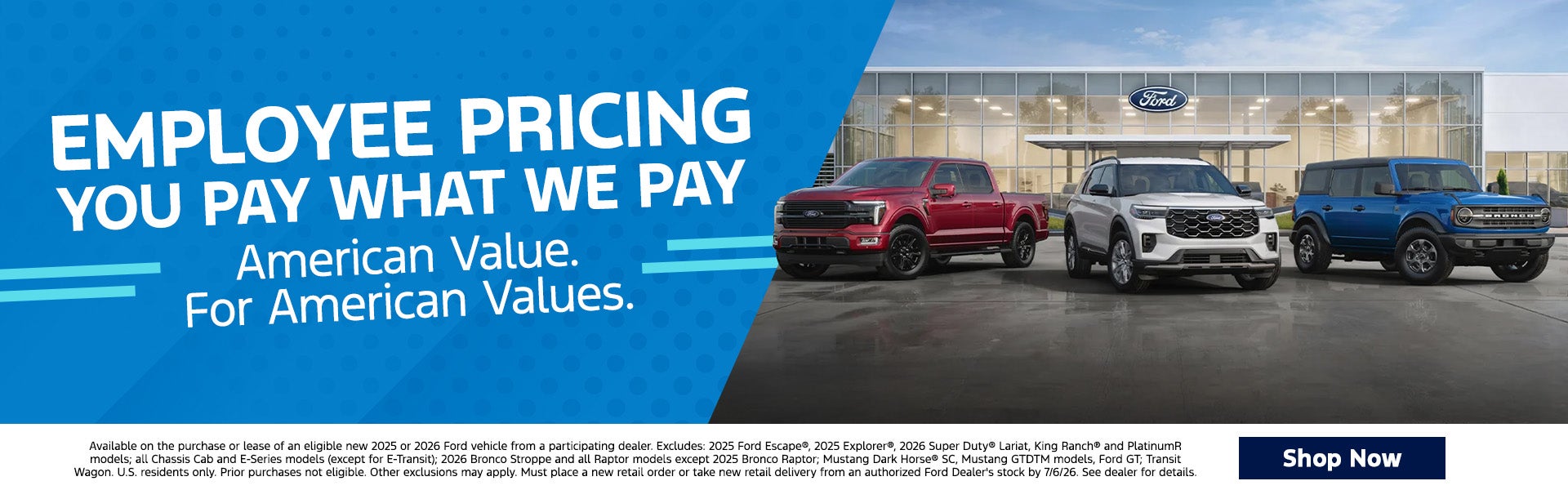 Employee Pricing. You Pay What We Pay. American Value. For A