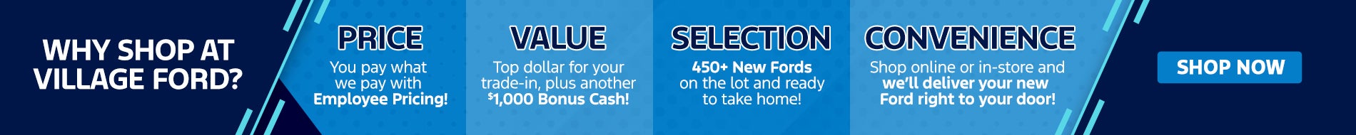 Why Shop At Village Ford?