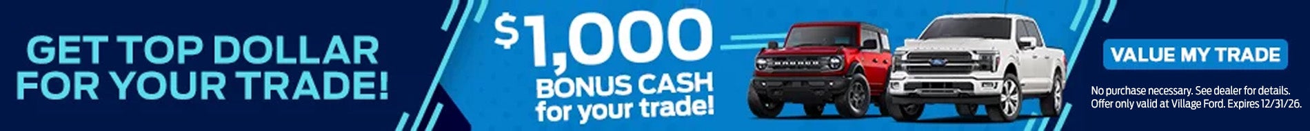 $1,000 Bonus Cash on your trade